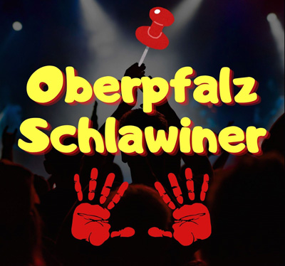 Oberpfalz Schlawiner